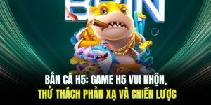 Bắn cá H5