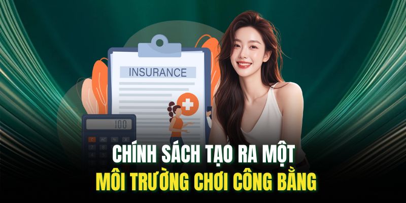 Chính sách tạo ra một môi trường chơi công bằng