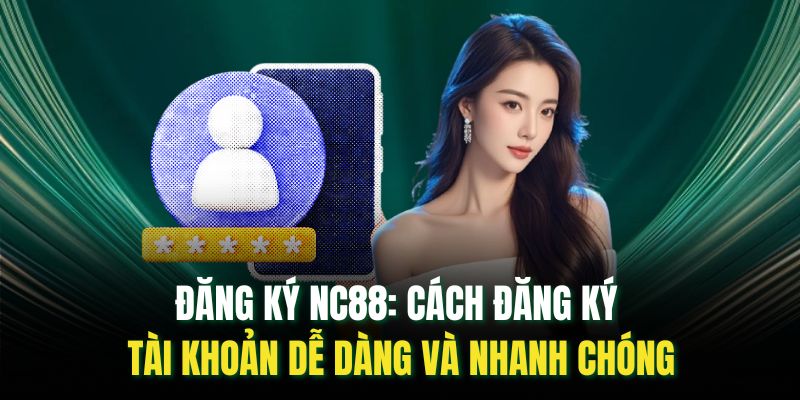 đăng ký NC88