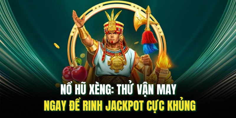 Nổ hũ xèng